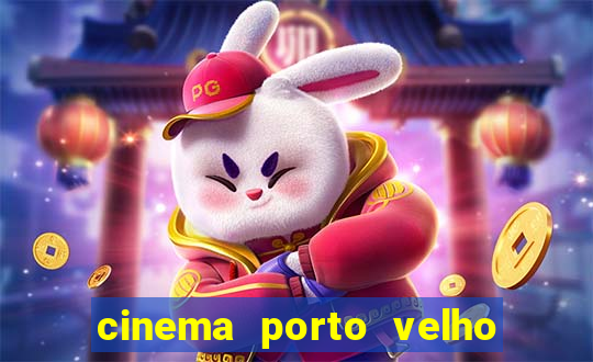 cinema porto velho ig shopping